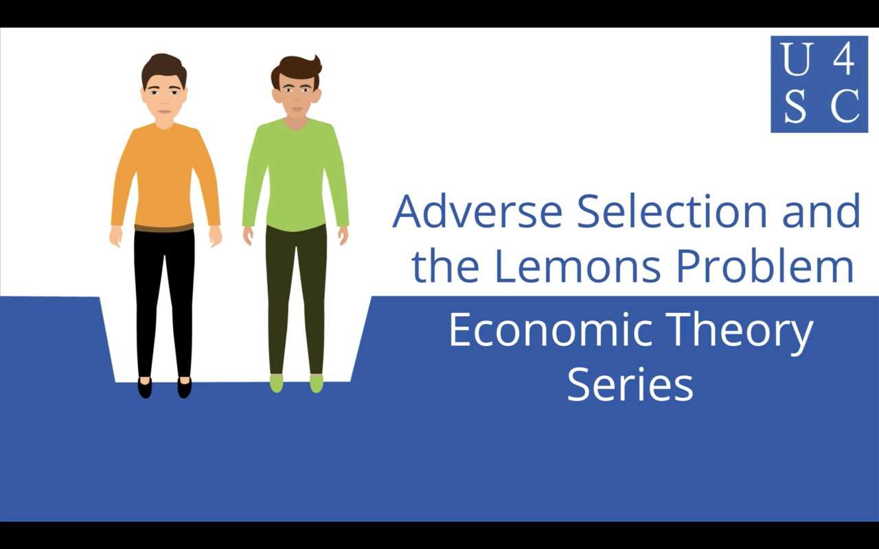 Mechanisms and Examples of Adverse Selection