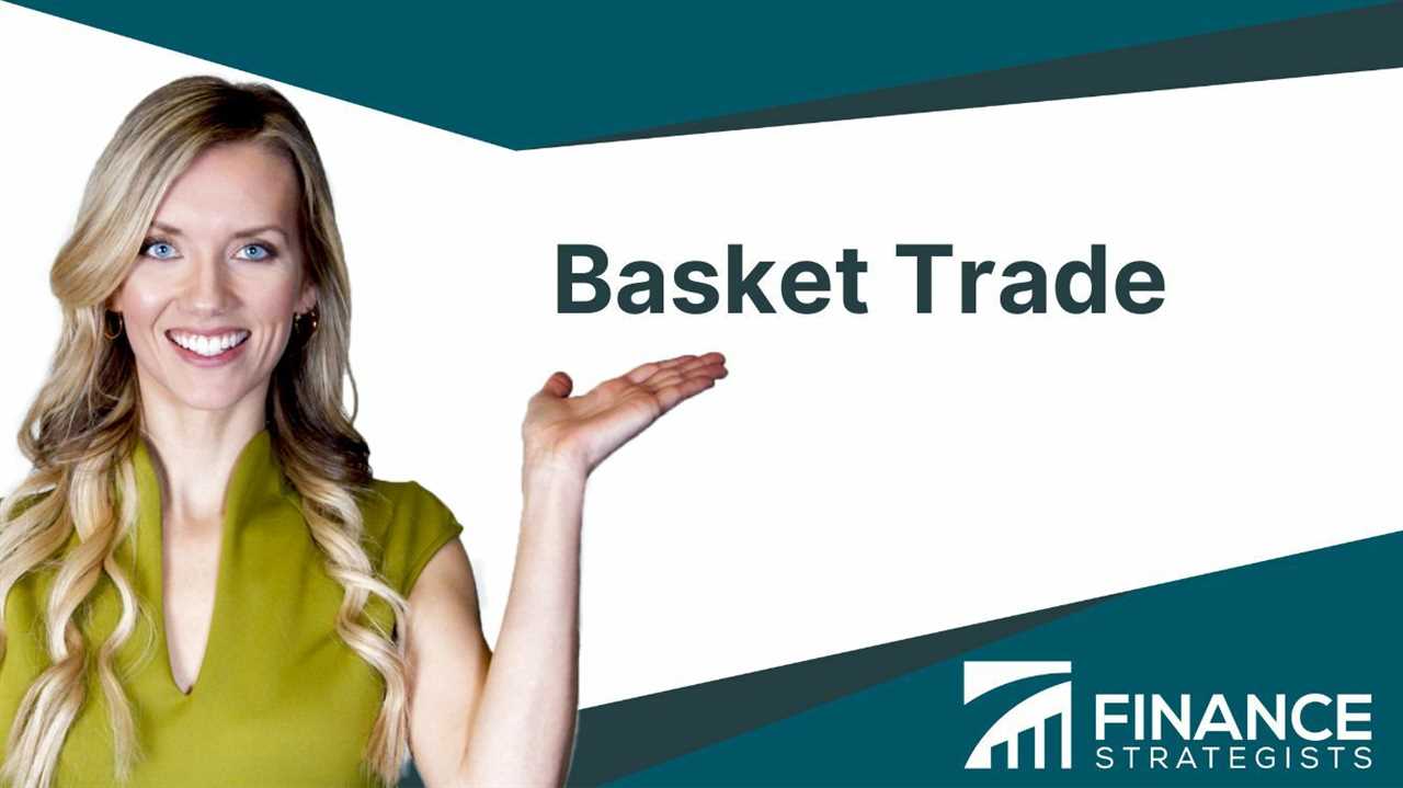 Benefits of Basket Trading