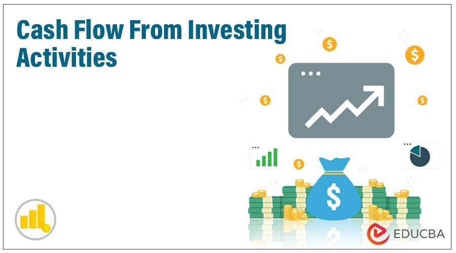 What is Cash Flow From Investing Activities?