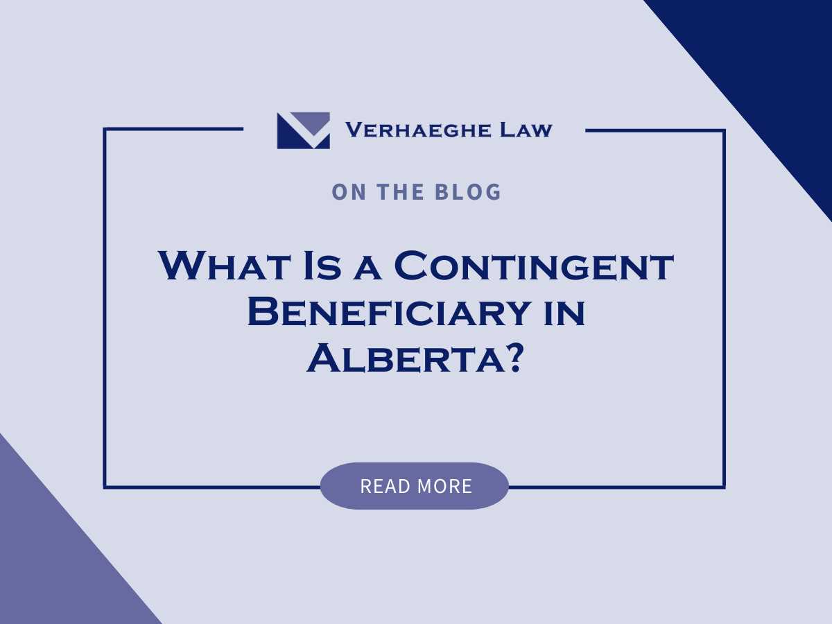 What is a Contingent Beneficiary?