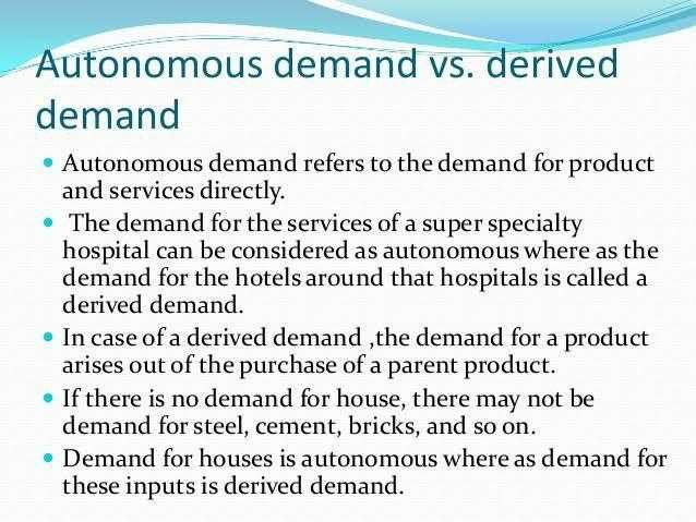 Uses of Derived Demand