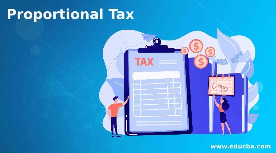 Advantages of Proportional Tax