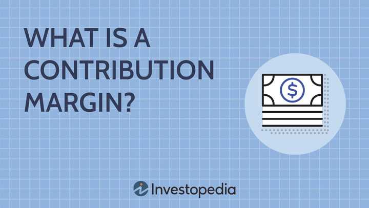 What is Contribution Margin?