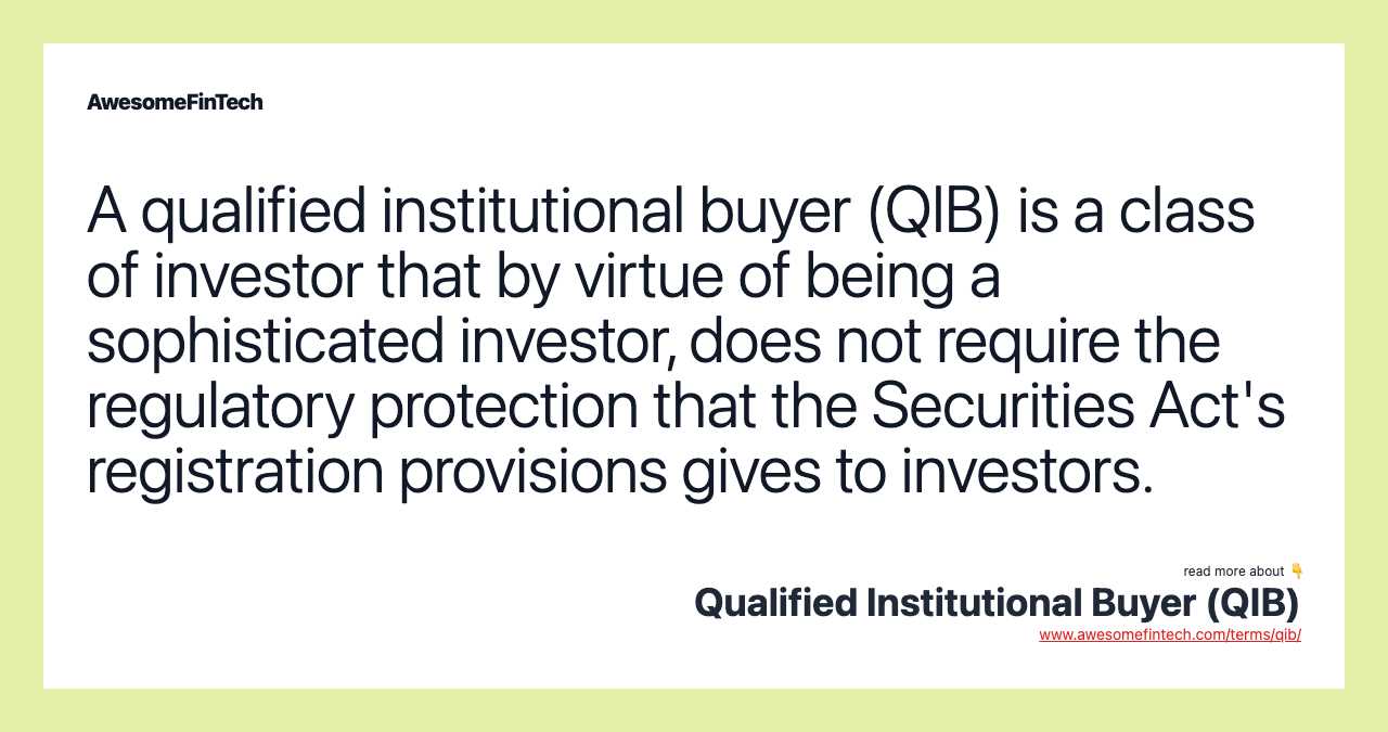 Regulations and Requirements for Qualified Institutional Buyers