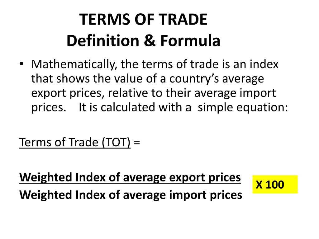 Terms of Trade: Definition, Use as Indicator, and Factors